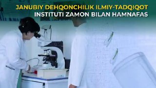 JANUBIY DEHQONCHILIK ILMIY-TADQIQOT INSTITUTI ZAMON BILAN HAMNAFAS